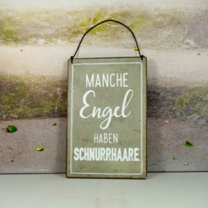 Deko Blechschild Wanddeko Manche Engel Haben Schnurrhaare
