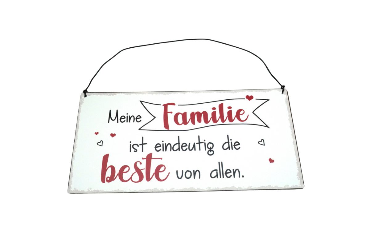 Deko Blechschild Aufhänger Meine Familie ist eindeutig die beste von allen