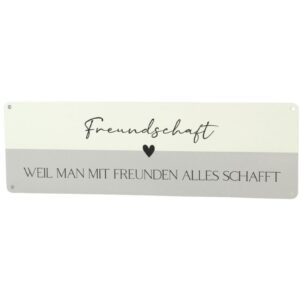 Deko Blechschild Aufhänger Freundschaft weil man mit Freunden alles schafft
