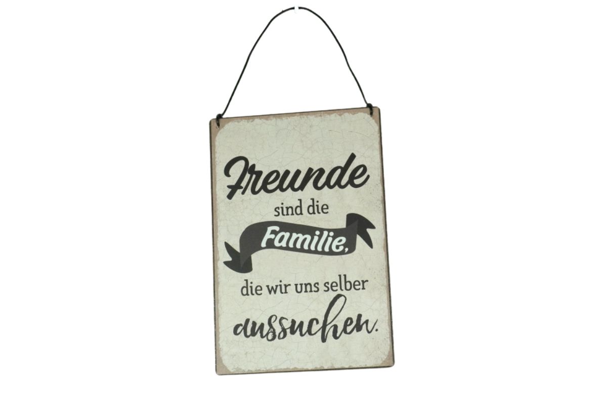 Deko Blechschild Aufhänger Freunde sind die Familie die wir uns selber aussuchen