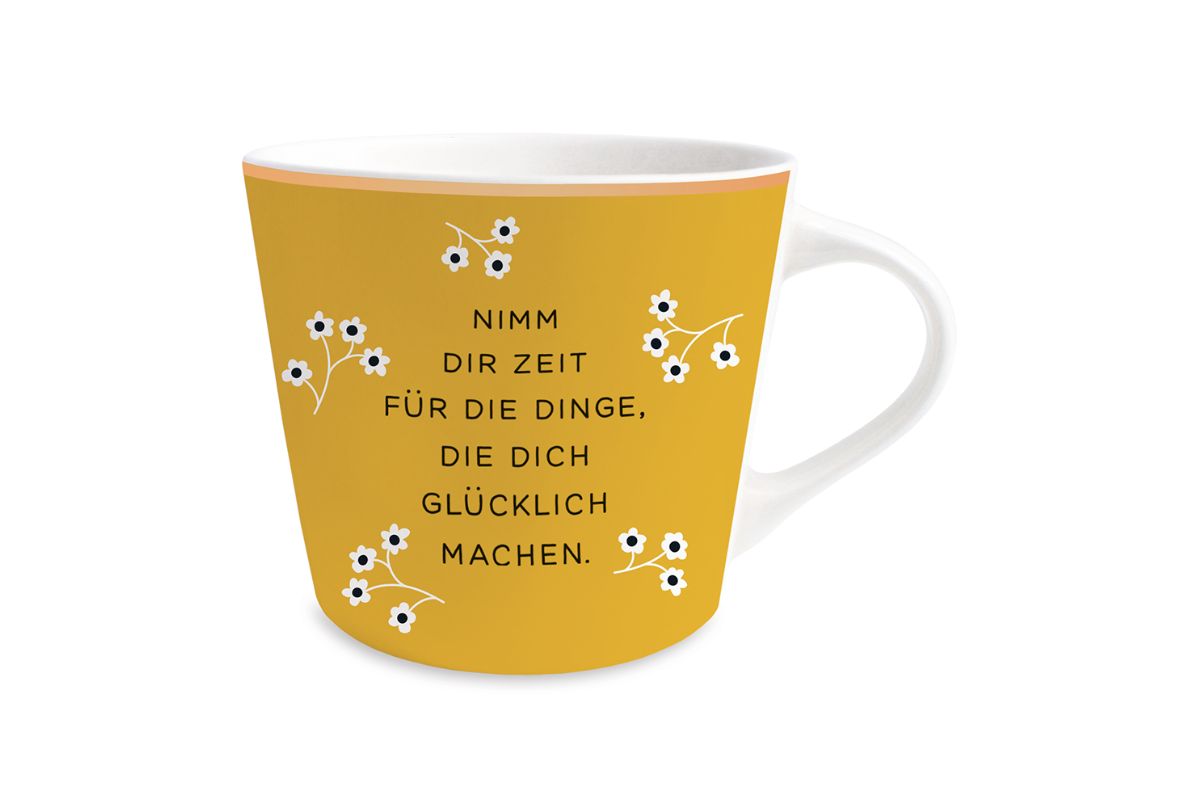 Grafik Werkstatt Henkelbecher Kaffeebecher Sprüchetasse Nimm Dir Zeit Für Die Dinge, Die Dich Glücklich Machen